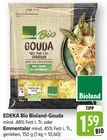 Bioland-Gouda Angebote von EDEKA Bio bei E center Homburg für 1,59 €