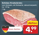 Aktuelle Braten Angebote bei Netto Marken-Discount in Wuppertal Aktuelles Schinken-Krustenbraten Angebot bei Netto Marken-Discount in Wuppertal ab 4,99 €