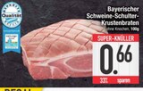 Aktuelle Braten Angebote bei E center in Regensburg Aktuelles Schweine-Schulter-Krustenbraten Angebot bei E center in Regensburg ab 0,66 €