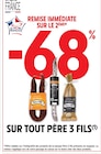 Intermarché Nouâtre - Promo -68% remise immédiate sur le 2ème sur tout Père 3 Fils Promo -68% remise immédiate sur le 2ème sur tout Père 3 Fils à dans le catalogue Intermarché à Nouâtre