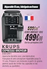 Expresso Broyeur - KRUPS - Blanc Brun à Boulogne-Billancourt Expresso Broyeur - KRUPS en promo chez Blanc Brun Boulogne-Billancourt à 499,99 €