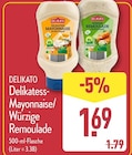 Delikatess-Mayonnaise/Würzige Remoulade Angebote von DELIKATO bei ALDI Nord Göttingen für 1,69 €