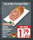 Aktuelle Mettwurst Angebote bei EDEKA in Berlin Aktuelles Grobe Mettwurst Angebot bei EDEKA in Berlin ab 1,79 €