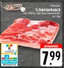 Aktuelle Schweinebauch Angebote bei EDEKA in Osnabrück Aktuelles Frischer Schweinebauch Angebot bei EDEKA in Osnabrück ab 7,99 €