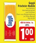 Frischeier-Nudeln im Angebot bei EDEKA in Friedrichshafen Frischeier-Nudeln Angebote von Gaggli bei EDEKA Friedrichshafen für 1,00 €
