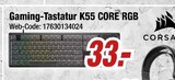 Gaming-Tastatur K55 CORE RGB im Angebot bei expert in Bergisch Gladbach Gaming-Tastatur K55 CORE RGB Angebote von Corsair bei expert Bergisch Gladbach für 33,00 €
