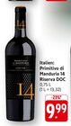 Primitivo di Manduria 14 Riserva DOC bei E center im Reinheim Prospekt für 9,99 €