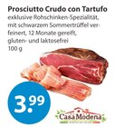 Prosciutto Crudo con Tartufo von Casa Modena im aktuellen V-Markt Prospekt für 3,99 €