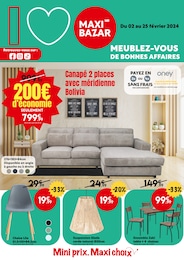 Prospectus Maxi Bazar à Montreuil "Meublez-vous de bonnes affaires", 8 pages, 02/02/2024 - 25/02/2024
