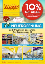 Netto Marken-Discount Prospekt für Bad Kreuznach: "Neueröffnung - 10% AUF ALLES.", 8 Seiten, 19.11.2024 - 23.11.2024