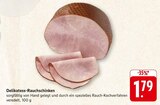 Delikatess-Rauchschinken bei E center im Umkirch Prospekt für 1,79 €