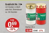 Grablicht Nr. 3 im V-Markt Prospekt Grablicht Nr. 3 von bolsius im aktuellen V-Markt Prospekt für 0,69 €