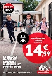 Prospectus Sport 2000 à Leymen, "LE RELAIS GAGNANT : GRANDES MARQUES ET PETITS PRIX", 20 pages, 27/07/2026 - 20/09/2026