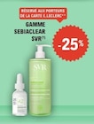 Gamme Sebiaclear - SVR en promo chez E.Leclerc Gamme Sebiaclear - SVR dans le catalogue E.Leclerc