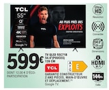 TV QLED 55C71B 54.6" (pouces) 139 cm - TCL en promo chez E.Leclerc Gap à 599,00 €