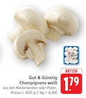 EDEKA - Champignons weiß Angebot im Prospekt Champignons weiß bei EDEKA im Prospekt "" für 1,79 €
