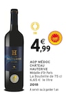 Intermarché Taden - Promo AOP MÉDOC Promo AOP MÉDOC à 4,99 € dans le catalogue Intermarché à Taden