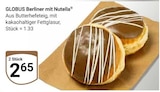 Berliner mit Nutella Angebote von Globus bei GLOBUS Duisburg für 2,65 €