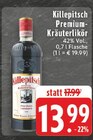 Aktuelles Premium-Kräuterlikör Angebot bei E center in Duisburg ab 13,99 €