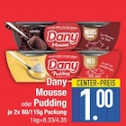 Mousse oder Pudding von Dany im aktuellen EDEKA Prospekt für 1,00 €