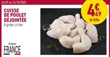 Promo Cuisse de poulet déjointée à 4,49 € dans le catalogue Rayon Boucherie Carrefour à Cournonterral
