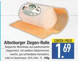 Altenburger Ziegen-Rolle Angebote bei E center Dachau für 1,69 €