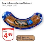 Aktuelles Braunschweiger Mettwurst Angebot bei GLOBUS in Braunschweig ab 4,49 €