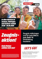 Aktueller MediaMarkt Saturn Elektromarkt Prospekt in Großpösna und Umgebung, "Zeugnisaktion! Gute Noten zahlen sich aus!" mit 1 Seite, 27.06.2025 - 28.06.2025