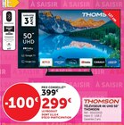 Téléviseur 4K UHD 50" - THOMSON en promo chez Super U Villeurbanne à 299,00 €