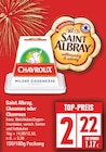 Saint Albray oder Chavroux Angebote von Saint Albray oder Chavroux bei EDEKA Potsdam für 2,22 €