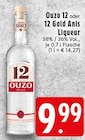 Aktuelles Ouzo 12 Angebot bei EDEKA in Krefeld ab 9,99 €