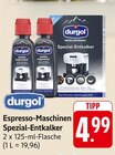 Espresso-Maschinen Spezial-Entkalker Angebote von durgol bei EDEKA Pirmasens für 4,99 €