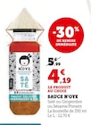 Sauce - N'OYE en promo chez Super U Valenciennes à 4,19 €