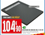 Promo Receveur de douche 80 x 120 cm à 104,90 € dans le catalogue Brico Cash à Somain