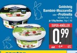 Bambini-Mozzarella Angebote von Goldsteig bei EDEKA Augsburg für 0,99 €
