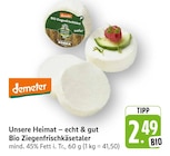 EDEKA Weinstadt - Unsere Heimat – echt & gut Bio Ziegenfrischkäsetaler Angebot im Prospekt Unsere Heimat – echt & gut Bio Ziegenfrischkäsetaler bei EDEKA im Weinstadt Prospekt für 2,49 €
