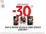30% de remise immédiate Sur le rayon volaille libre service Labeyrie - Labeyrie - Intermarché Contact à Boulogne-sur-Mer 30% de remise immédiate Sur le rayon volaille libre service Labeyrie - Labeyrie en promo chez Intermarché Contact Boulogne-sur-Mer