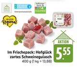 Zartes Schweinegulasch im Angebot bei E center in Homburg Zartes Schweinegulasch Angebote von Hofglück bei E center Homburg für 5,55 €