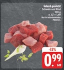 EDEKA Borna - Gulasch gemischt Angebot im Prospekt Gulasch gemischt bei EDEKA im Borna Prospekt für 0,99 €