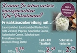 Aktuelles Frischkäsezubereitung Angebot bei EDEKA in Mönchengladbach ab 1,99 €