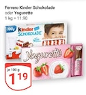 Kinder Schokolade im Angebot bei GLOBUS in Rüsselsheim Kinder Schokolade Angebote von Ferrero bei GLOBUS Rüsselsheim für 1,19 €