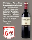 GLOBUS - Château de Parenchère Bordeaux Supérieur AC Angebot im Prospekt Château de Parenchère Bordeaux Supérieur AC bei GLOBUS im Prospekt "" für 6,99 €