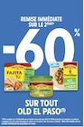 Intermarché Super Tôtes - Promo -60% de remise immédiate sur le 2ème sur tout Old El Paso Promo -60% de remise immédiate sur le 2ème sur tout Old El Paso à dans le catalogue Intermarché Super à Tôtes