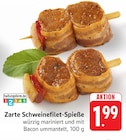 Zarte Schweinefilet-Spieße bei EDEKA im Prospekt "" für 1,99 €