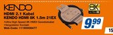 HDMI 2.1 Kabel KENDO HDMI 8K 1.5m 21EX im Angebot bei expert in Bremerhaven HDMI 2.1 Kabel KENDO HDMI 8K 1.5m 21EX Angebote von KENDO bei expert Bremerhaven für 9,99 €