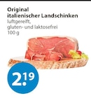 Original italienischer Landschinken im V-Markt Prospekt Original italienischer Landschinken von im aktuellen V-Markt Prospekt für 2,19 €