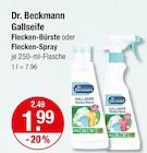 Gallseife Flecken-Bürste im V-Markt Prospekt Gallseife Flecken-Bürste von Dr. Beckmann im aktuellen V-Markt Prospekt für 1,99 €