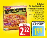 Die Ofenfrische Pizza im Angebot bei EDEKA in Jena Die Ofenfrische Pizza Angebote von Dr. Oetker bei EDEKA Jena für 1,99 €
