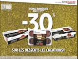 Promo -30% remise immédiate sur le 2ème sur les desserts Les Creations à  dans le catalogue Intermarché Super à Saint-Amand-de-Coly