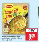 Guten Appetit Suppe Angebote von Maggi bei Marktkauf Bietigheim-Bissingen für 0,69 €